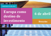 Conferência  – “Europa como destino de investimento” – 6 de abril – Bruxelas