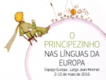Inauguração da Exposição Multilingue da Obra «O Principezinho» – 2 de maio